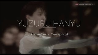 Yuzuru Hanyu - 羽生結弦 - Canon [MAD]