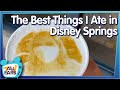 The BEST Things I've Eaten in Disney Springs Lately!