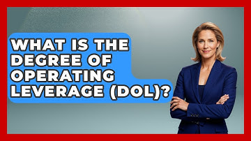 What Is The Degree Of Operating Leverage (DOL)? - Tax and Accounting Coach