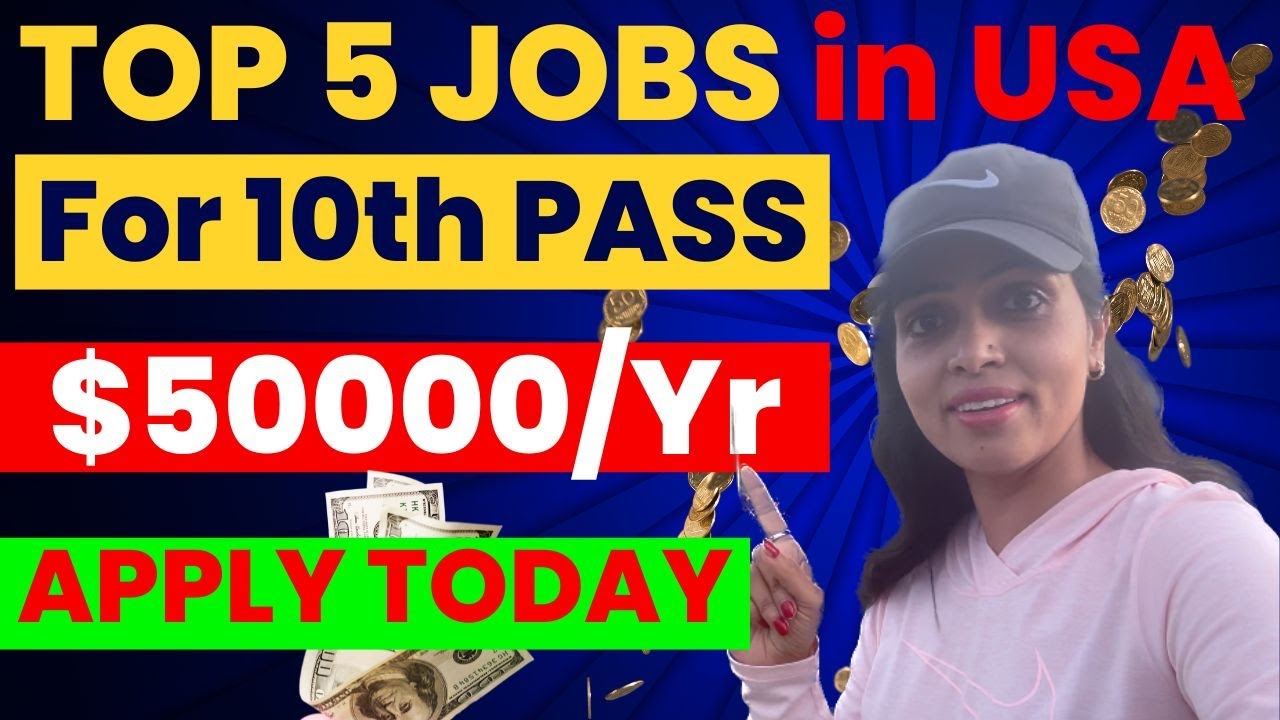10th Pass अमेरिका में कौन सी JOB करे? Top 5 Jobs in America for Indian People Without Degree|US Visa