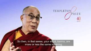 Spiritual laws and action.  His Holiness the Dalai Lama, Templeton Prize 2012