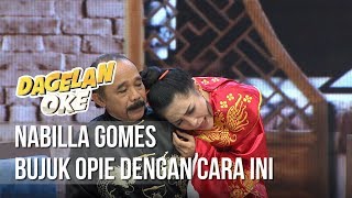 Dagelan OK - Nabilla Gomes Bujuk Opie Dengan Cara Ini [22 Januari 2019]