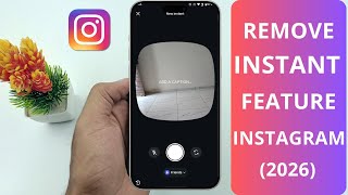 How to Remove Instant Feature From Instagram (iPhone or Android)