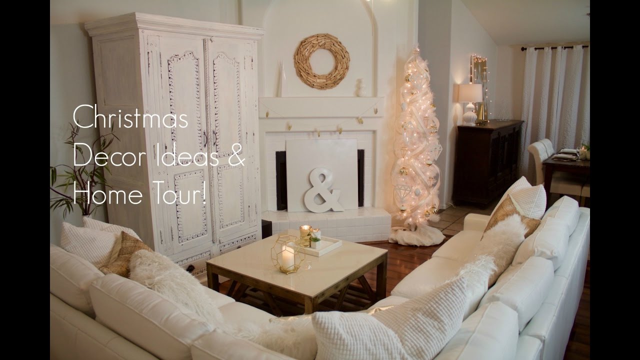 Christmas Decor Ideas and Home Tour - YouTube