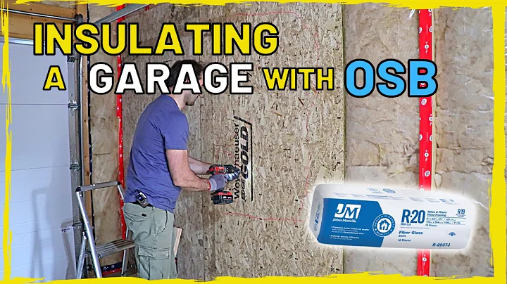 How to Insulate a Garage with OSB