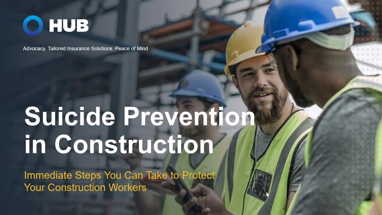 Suicide Prevention: Immediate Steps You Can Take to Protect Your Construction Workers