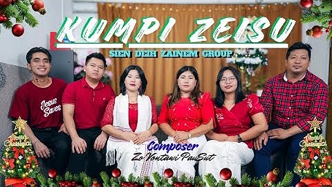 KUMPI ZEISU - SIEN DEIH ZAINEM GROUP Zo Christmas new song
