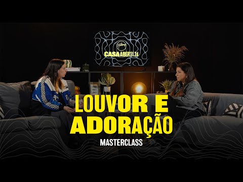 CA24 Masterclass | Louvor e Adoração