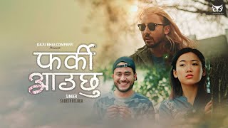 Farki Aauchu ► Official MV By Sudeep Felder ► Dharmendra Sewan | Priya Limbu | Demon Chhetri 2021