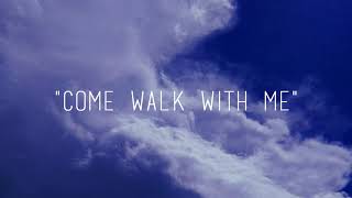 Come Walk with Me (Prod. by MTKBEATZ and Voncreme) (2008-2009)