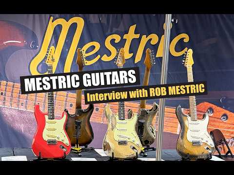 ROB MESTRIC: MESTRIC GUITARS 2026 INTERVIEW