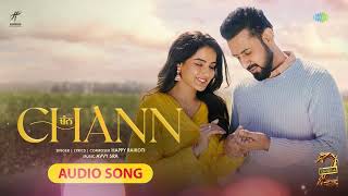 Chann Audio Song | Warning 2 | Gippy Grewal | Jasmin Bhasin | Happy Raikoti | New Punjabi Song