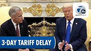 US and Canada Delay 50% Tariffs on Canadian Imports by 3 Days