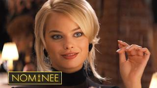 Margot Robbie’s Best Moments in The Wolf of Wall Street | Nominee