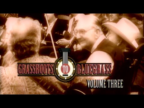Grassroots To Bluegrass Episode 3