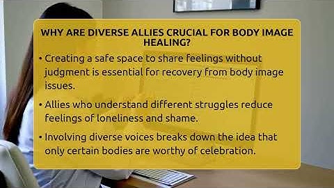 Why Are Diverse Allies Crucial For Body Image Healing? - Inside Body Image