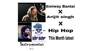 Emiway   ×Arijit singh  ×Hip Hop_ Instrumental Remix Hip Hop - This Month latest Resimi