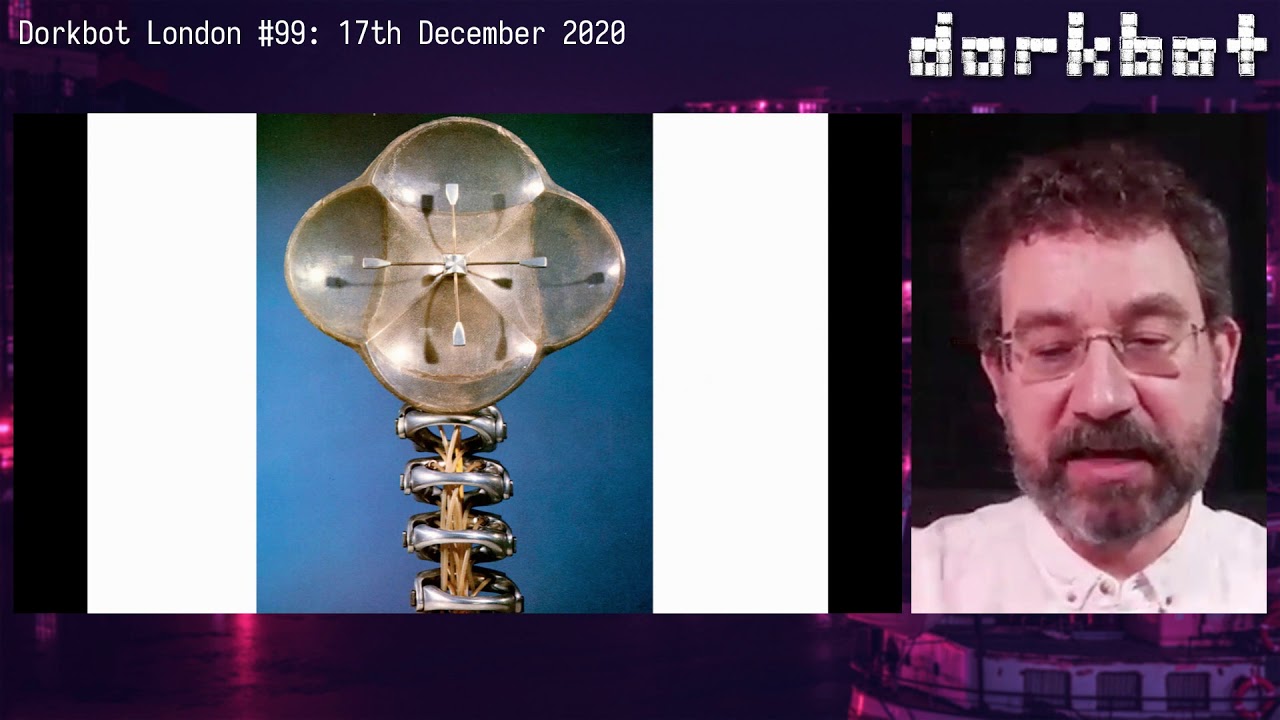 Dorkbot London #99: Dorkmas 2020 - Online