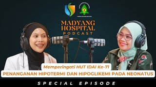 Special episode Madyang Podcast : PENANGANAN HIPOTERMI DAN HIPOGLIKEMI