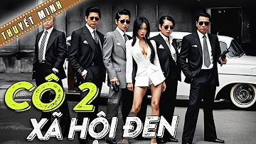 CÔ 2 XÃ HỘI ĐEN - Phim Mới 2024 | Phim Lẻ Hành Động Giang Hồ Hay Đặc Sắc | 4K HD | 888TV