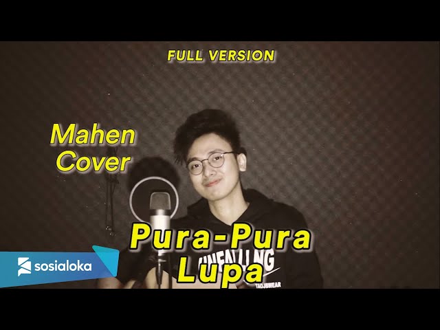 PURA-PURA LUPA (FULL COVER) Original song by Mahen class=