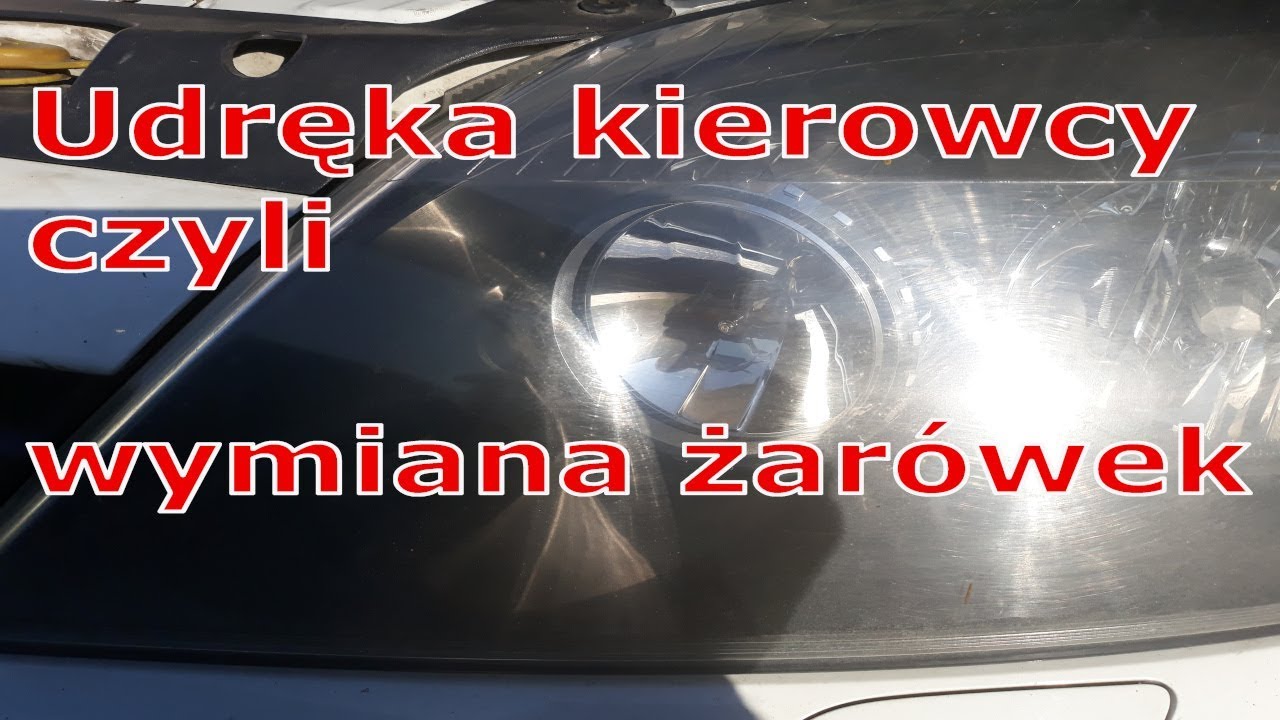 Udręka kierowcy, czyli wymiana żarówek YouTube