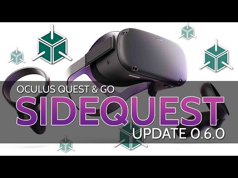 sidequest-0.6.0-update-overview-//-oculus-quest-&-go