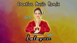 LALAYON VERSI MODERN 2026 SAIS HANAN ( EYO JR GMP™ )