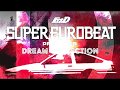 MY FAVORITE SONGS IN SUPER EUROBEAT DREAM COLLECTION