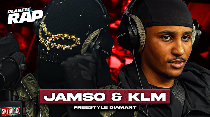 Jamso feat. KLM - Freestyle diamant #PlanèteRap