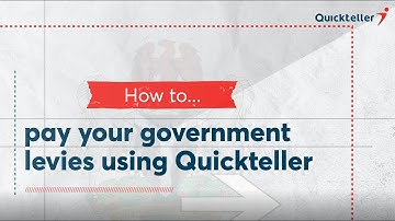 How to pay for your government levies on Quickteller