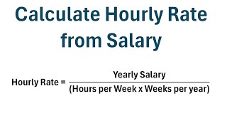 How to Calculate Hourly Rate from Salary