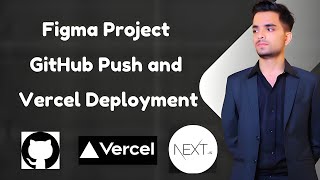 Hackhathon Figma project GitHub push and Vercel Deployment