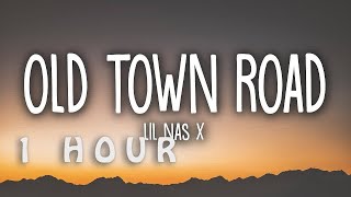 [1 HOUR 🕐 ] Lil Nas X - Old Town Road (Lyrics) ft Billy Ray Cyrus