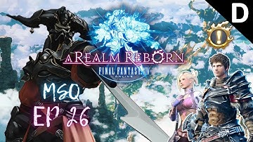 Final Fantasy XIV: A Realm Reborn - Main Scenario Quest Episode 26