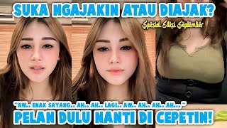 Suka Ngajakin Atau Di Ajak Duluan??? Eva Nurasyifa Real