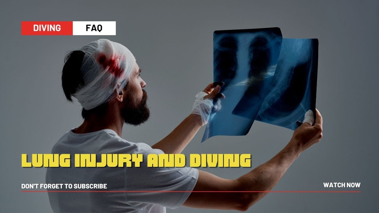 Lung Injury and Diving