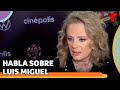 Erika Buenfil habla de reencuentro con Luis Miguel y da otros detalles | Telemundo Entretenimiento