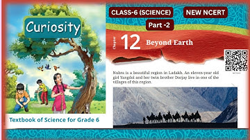 Beyond Earth |Chapter - 12 | Class 6 Science |CURIOSITY | Part-2 #class6thscience