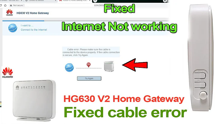 HG630 V2 Home Gateway | How to fix cable error? Fix Internet is not working issue? - DayDayNews