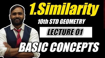 10th GEOMETRY | SIMILARITY | BASIC CONCEPTS | LECTURE 01 | RAHUL GIRI SIR