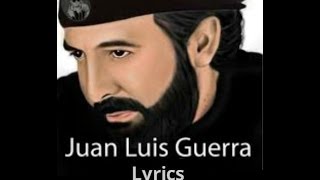 Juan Luis Guerra Farolito Letras\/Lyrics Video