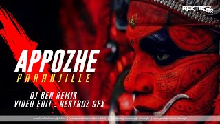 Appozhe Paranjile | Psytrance Remix | Dj Ben | Video Edit - Rektroz Gfx | Malayalam Remix Song 2021