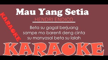 Justy Aldrin - Mau Yang Setia Ft Hendri Erico (Karaoke Versi Perempuan)