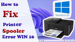 How to Fix Print Spooler Service Error Windows 10 & 11