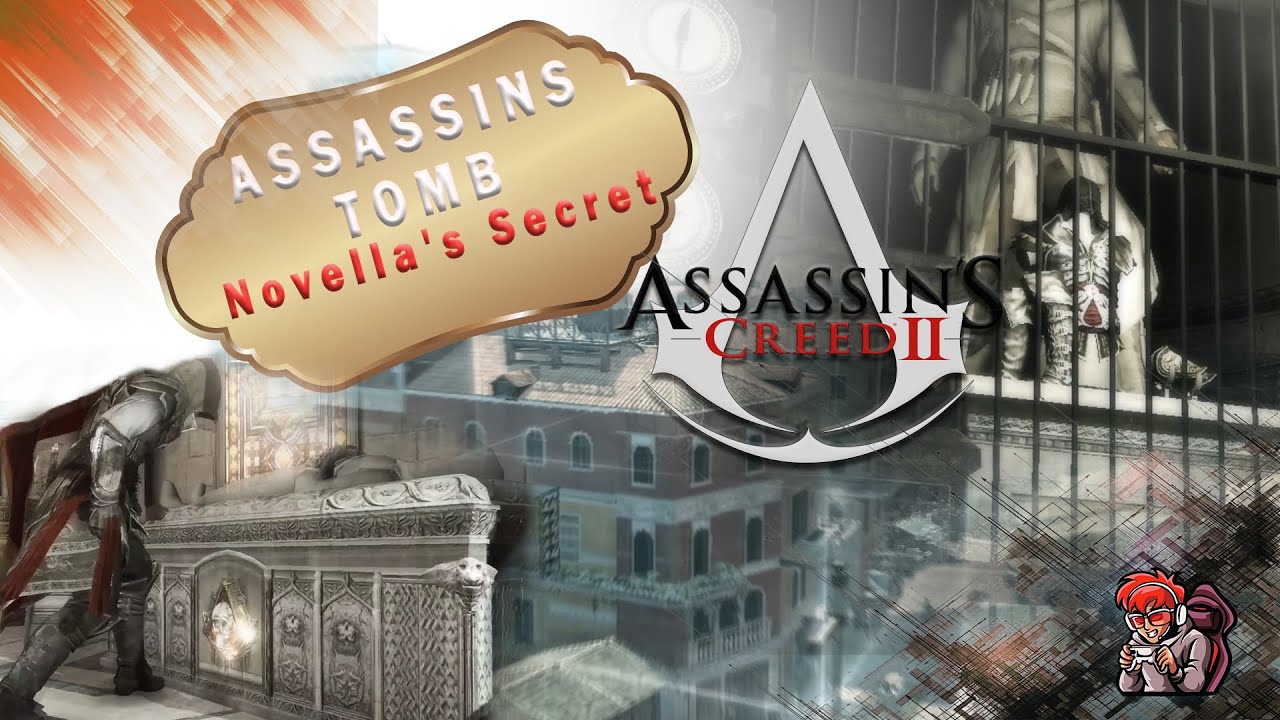 Assassin s Creed 2 Novella s Secret Assassins Tomb Walkthrough Part 01 YouTube assassin-s-creed-2-novella-s-secret-assassins-tomb-walkthrough-part-01-youtube
