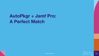 AutoPkgr + Jamf Pro - A Perfect Match | JNUC 2021