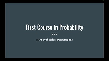 15-1 Joint Probability Distributions (First Course in Probability)