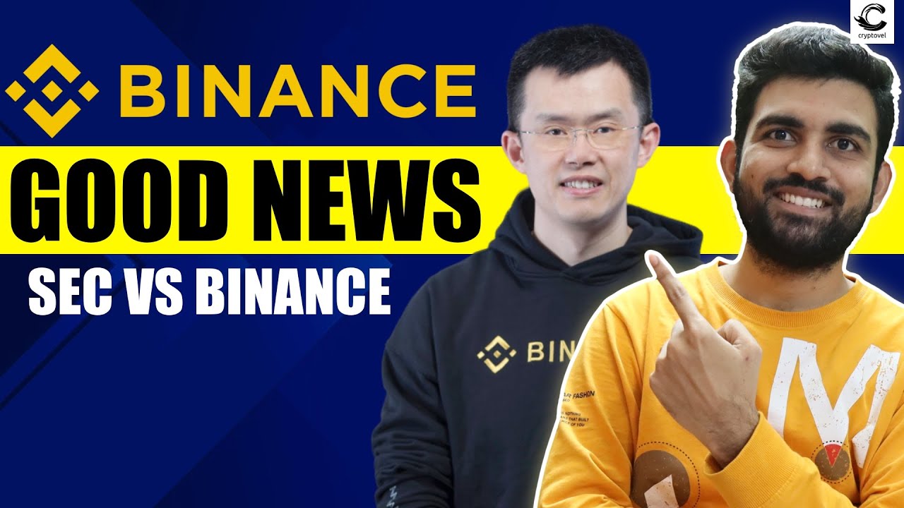 Binance Good News | Binance Vs Sec