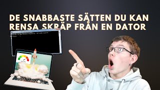 De snabbaste sätten du kan rensa skräp från en dator
